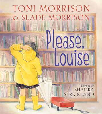 #21. Please, Louise by Toni Morrison and Slade Morrison, and illustrated by Shadra Strickland. This picture book celebrates the transformative power of libraries!  https://bookshop.org/books/please-louise-reprint/9781416983392