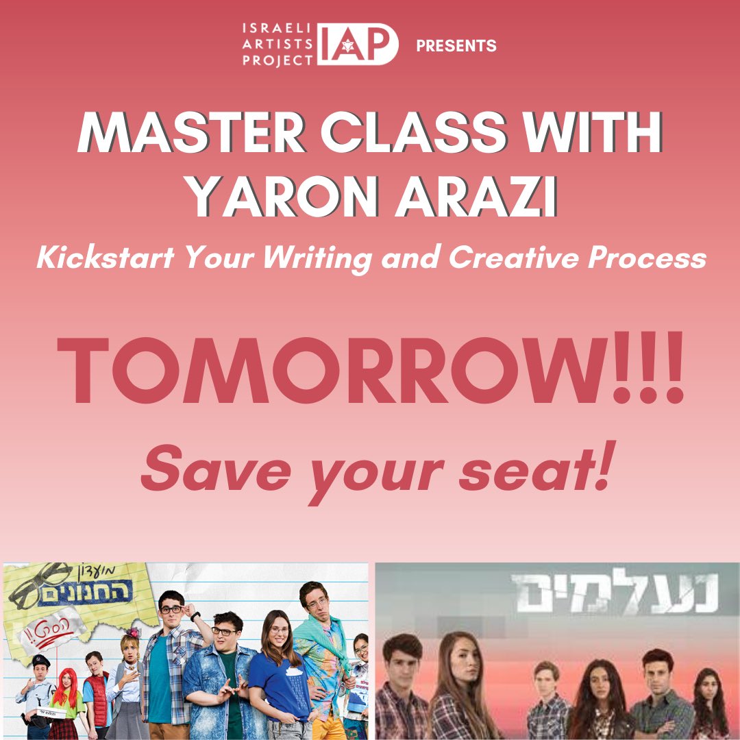 Now’s your chance to reserve your seat at tomorrow’s Master Class with famous Israeli screenwriter, Yaron Arazi! Register at bit.ly/IAP_YaronArazi