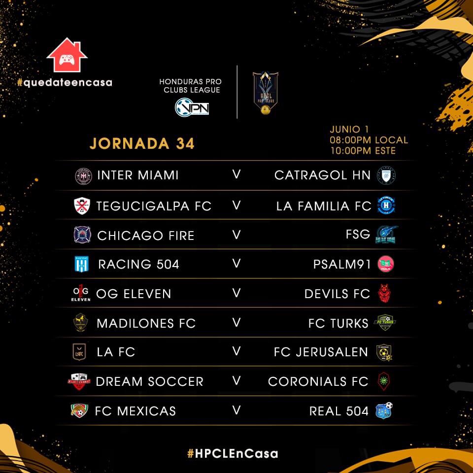 LINAHonduras504's tweet photo. ¡Las Jornadas de hoy en #HondurasProClubsLeague!
🇭🇳 🎮 ⚽️
Jornadas 33 & 34
Partidos arranca a las 🕢 7:30pm
#QuédateEnCasa #eSportsHonduras #VirtualProNetworkHonduras #VirtualProNetwork #ProClubs #FIFA20 #eSports #FIFAHonduras #VPNHonduras #LINAXBOX #HPCL https://t.co/KZPzgAiZhV