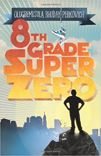 #66. 8th Grade Superzero by  @olugbemisola . Middle school is hard, and Olugbemisola Rhuday-Perkovich understands. This book is for all the kids who are looking for their inner superhero.  https://www.amazon.com/8th-Grade-Superzero-Olugbemisola-Rhuday-Perkovich/dp/0545096766/ref=sr_1_7?crid=2CFSECTJ2QLIJ&dchild=1&keywords=olugbemisola+rhuday-perkovich&qid=1591051594&s=books&sprefix=plugs%2Cstripbooks%2C148&sr=1-7