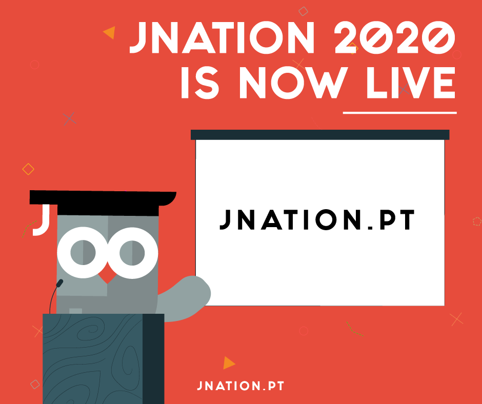 WE ARE LIVE! Head up to 2020.jnation.pt/schedule/, click the links for the live streams and watch our rockstar speakers sharing away their best content! 

Don't forget to participate at 2020.jnation.pt/slack

Let's have a great conference! See you Online at #JNation! :)