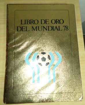 Tapa del "Libro de Oro del Mundial 78'"