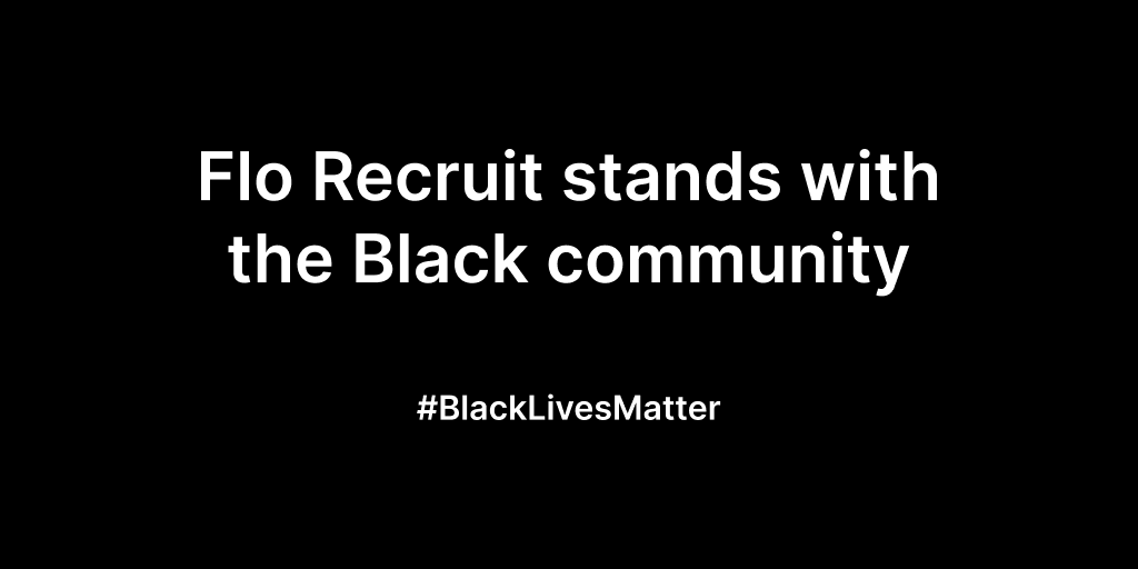 FloRecruit's tweet photo. As part of the recruiting industry, Flo Recruit values diversity, equity, and opportunity. Our team lives by action, and we hear our call to action today. George Floyd’s murder is unacceptable. https://t.co/Uc2cVlULAL