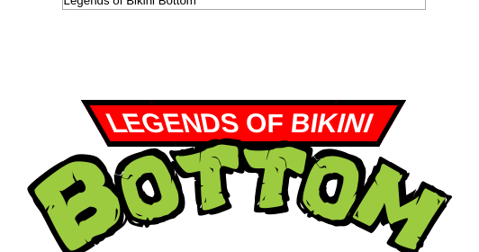 TMNT Wikipedia Titles on X: "Legends of Bikini Bottom  https://t.co/tMPrE1xLFE https://t.co/OcpcSpZa2u" / X