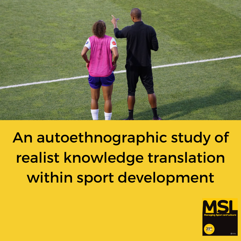 MSLJournal's tweet photo. An autoethnographic study by @acgbailey & @kevyharris of the knowledge translation process was undertaken to mobilise a #realistapproach to #sportdevelopment practice. Read more here: https://t.co/zPijwehH41 #capacitybuilding #collaboration #realistevaluation #realistresearch https://t.co/ReJwu2dhum