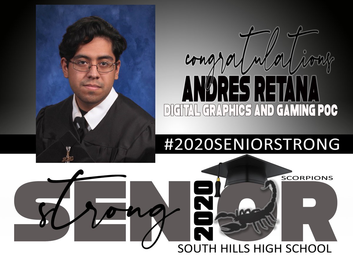 scorpionnation's tweet photo. Congratulations to Andres Retana for graduating with the Class of 2020. Andres is part of our Digital Graphics and Gaming POC. @South_Hills_HS https://t.co/IInVpYVg8Z