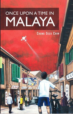  #KLBaca Day 41 - Once Upon a Time in Malaya by Seck Chim ChongA very simple story against the Japanese Occupation time in Malaya as the background settings. It's not gruesome or war-tactic heavy, it's very people-oriented. This is beautifully written.