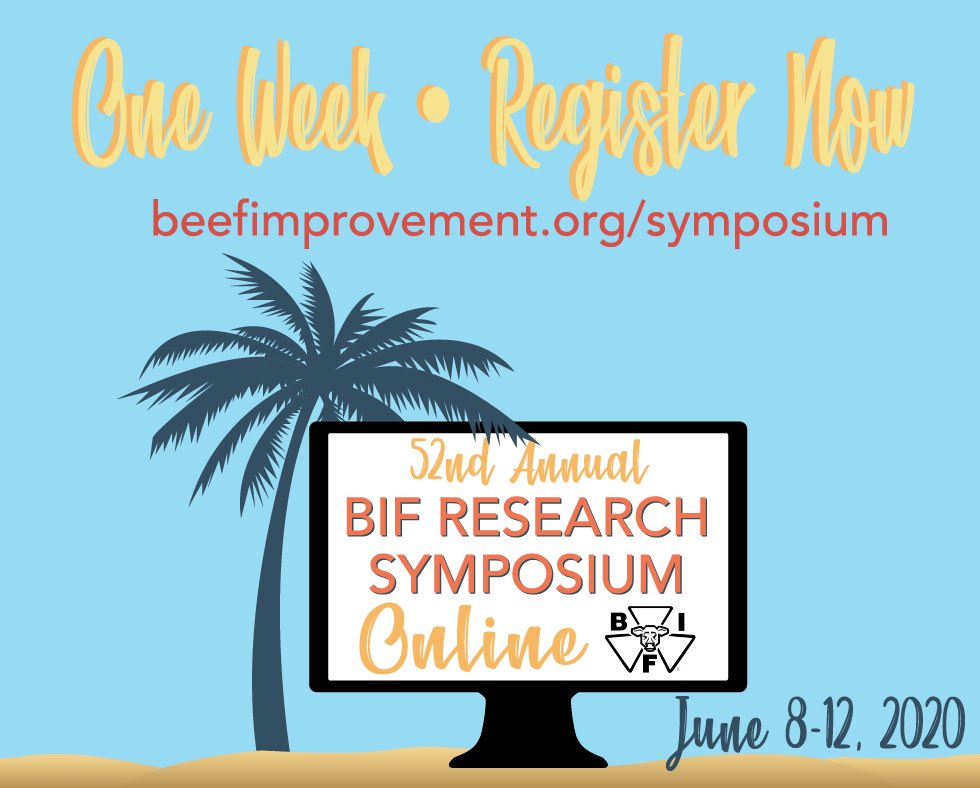 Have you registered? One week till #BIF2020.  Visit beefimprovement.org/symposium to register and find a complete schedule for this year's BIF Research Symposium - Online.