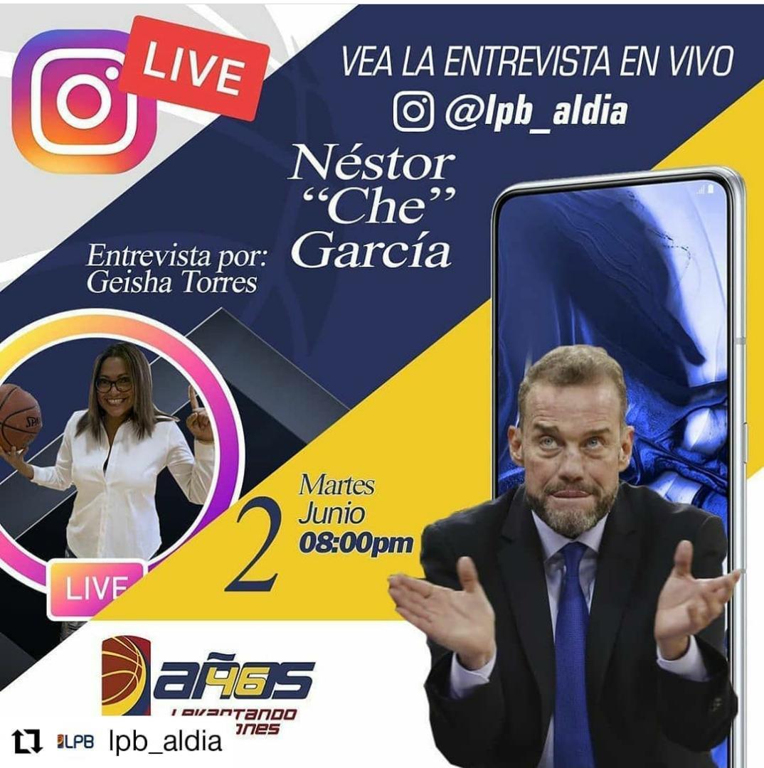 Entrevista en Vivo Instagram Live a Nestor "Che" Garcia #LPB por #GeishaTorres