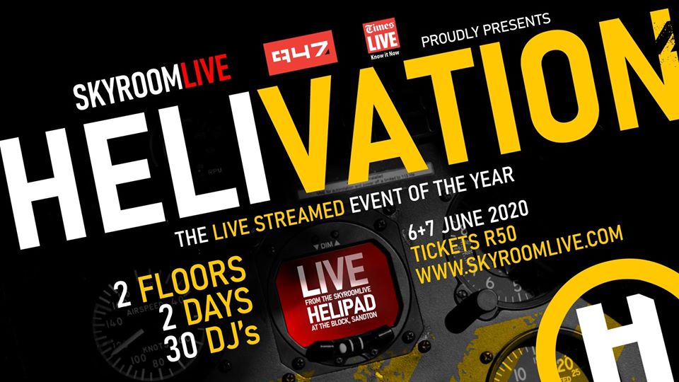 SAT 6 &amp; SUN 7 JUN | ONLINE
#Helivation ft <a href="/DJFreshSA/">DJ Fresh (Big Dawg)</a>, <a href="/euphonik/">Euphonik™♛</a>, <a href="/kylewatsonmusic/">Kyle Watson</a>, <a href="/Shimza01/">SHIMZA</a>, @markstentdj &amp; more, from a spectacular helipad in Sandton, brought to you by <a href="/skyroomlive/">Skyroomlive</a>, <a href="/947/">947</a>, <a href="/TimesLIVE/">Times LIVE</a>

Tickets | R50 | skyroomlive.com
FB Event | bit.ly/2zSyyAg