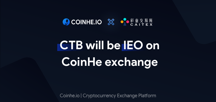 Coinheglobal's tweet photo. Dear all CoinHe users,

We are happy to announce that the first IEO on CoinHe exchange - CTB - will start on June 03, 2020 with extremely attractive preferential price.

To get more details, please access: https://t.co/ASGmRY4ZNL https://t.co/mGafxm08lR