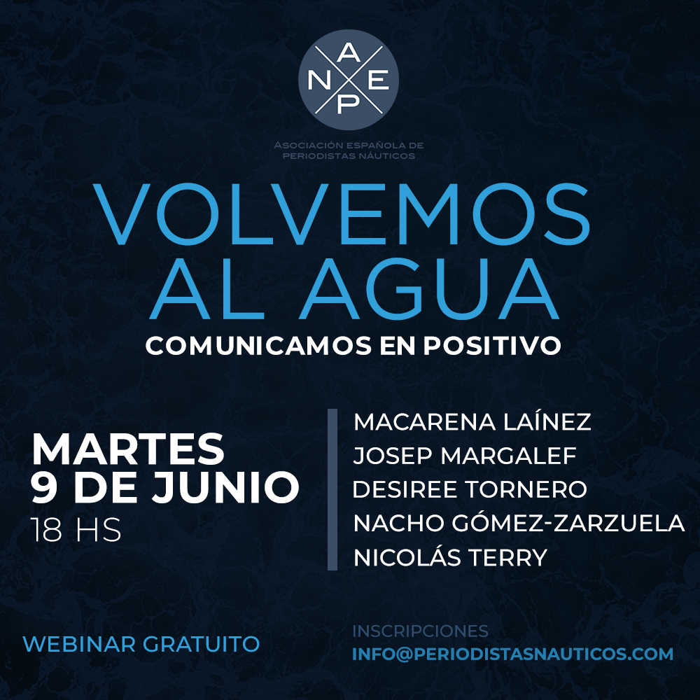 El próximo 9 de junio a  las 18 horas la AEPN ofrecerá el #webinar "Volvemos al mar, comunicamos en positivo"  invitando a todo el sector náutico. #nautica Puedes inscribirte en: info@periodistasnauticos.com
ow.ly/CXJd50zWsKm