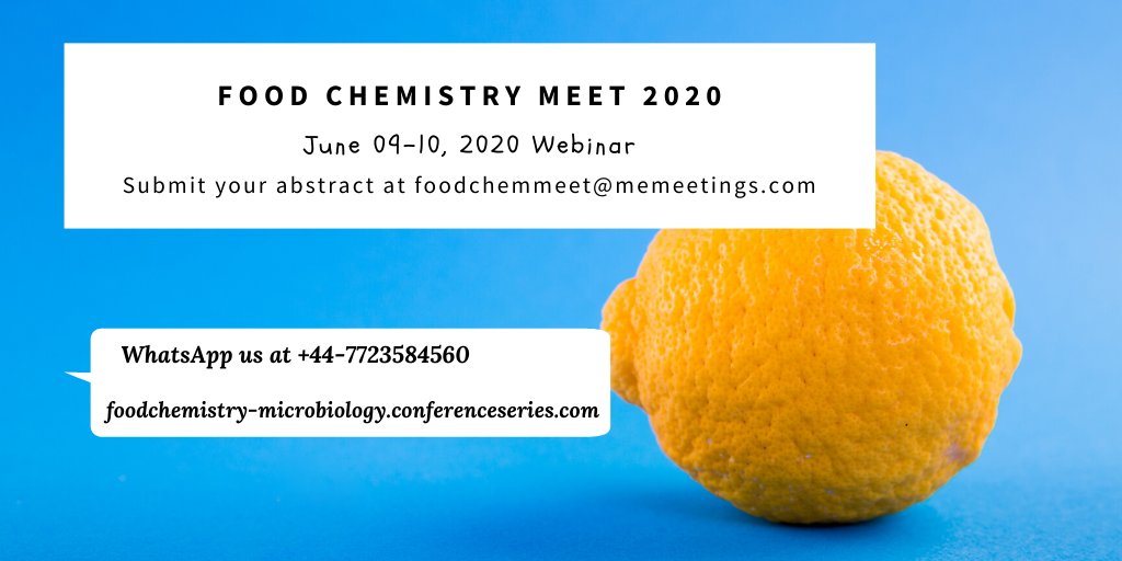 MeetChemistry's tweet photo. #invitation to submit your #research work on all aspects of #food #foodsafety 
#JoinUs #foodchemistrymeet2020 #webinar #JUNE 09-10, 2020 #speaker slots #available https://t.co/9cbF6X6KOc
