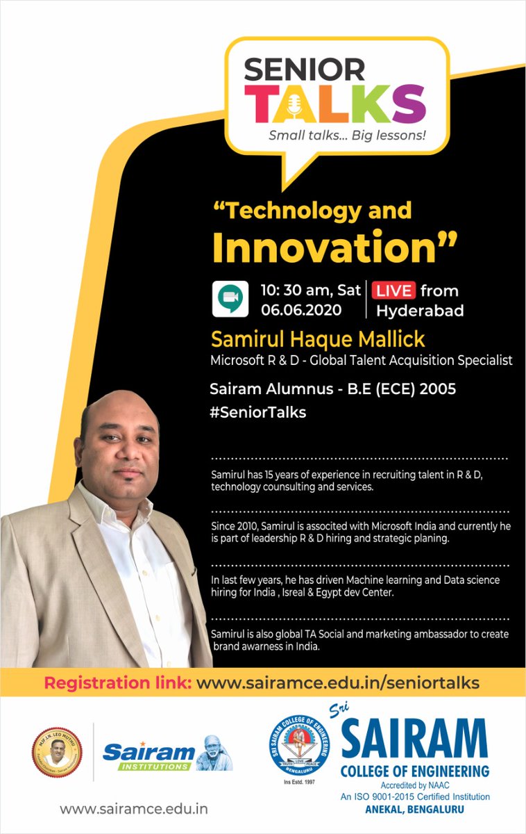 SairamBengaluru's tweet photo. 5th webinar byMr Samirul Haque Mallick- (2005)-ECE Alumnus,Microsoft R & D,- Global Talent Acquisition Specialist will be live from Hyderabad on 06/06/2020 @10.30am to share his experience
#Seniortalk #DigitallySairam #Technology #Students #SSCE #Bangalore https://t.co/NlICzUe4Ny