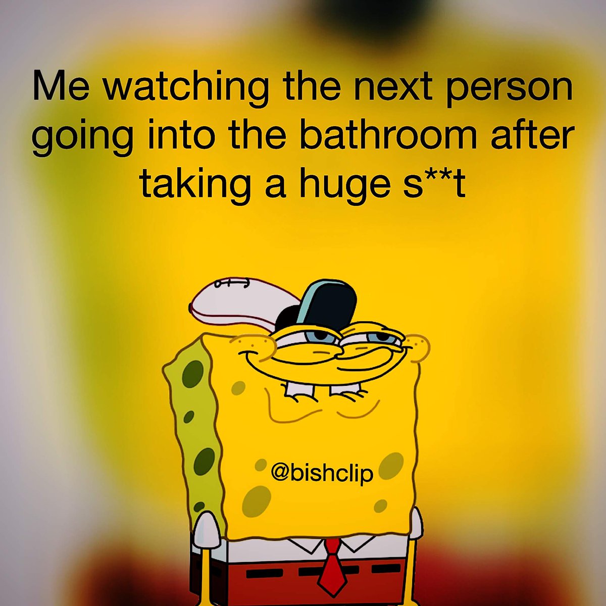 bishclip's tweet photo. Me watching the next person going into the bathroom after taking a huge s**t #meme #memesdaily #memes #memepage #patrick #2020memes #memeoftheday #spongebob #spongebobsquarepants #underthesea #darkmemes  #spongebobmemes #spongebobanime #spongebobfamily #spongebobedits #squidward https://t.co/KDtry6RVHB