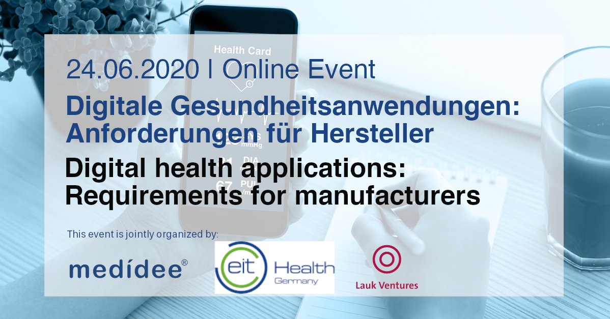 MedideeServices's tweet photo. 24.06.2020 | Digital Health Applications: Manufacturers requirements | Join this online discussion organized with EIT Health Germany and Lauk Ventures - https://t.co/AVi6PTBRLx https://t.co/ItE5tCFgoJ