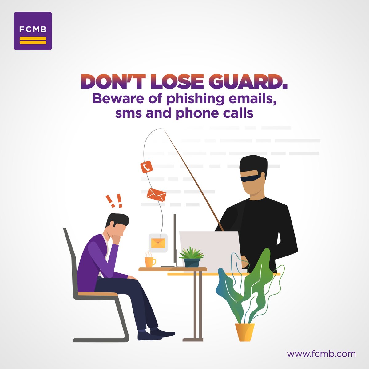 MyFCMB's tweet image. Do not lose guard! Keep your account safe from fraudsters.

Beware of phone calls, emails, or SMS from persons asking you to provide your banking details, even if they claim to be an FCMB staff.