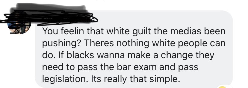 This was posted on my white friend’s post supporting the Black community. 🤦🏽‍♀️ This is what is wrong with the world. I am being nice by covering his identity but I did go off on this white privileged man.