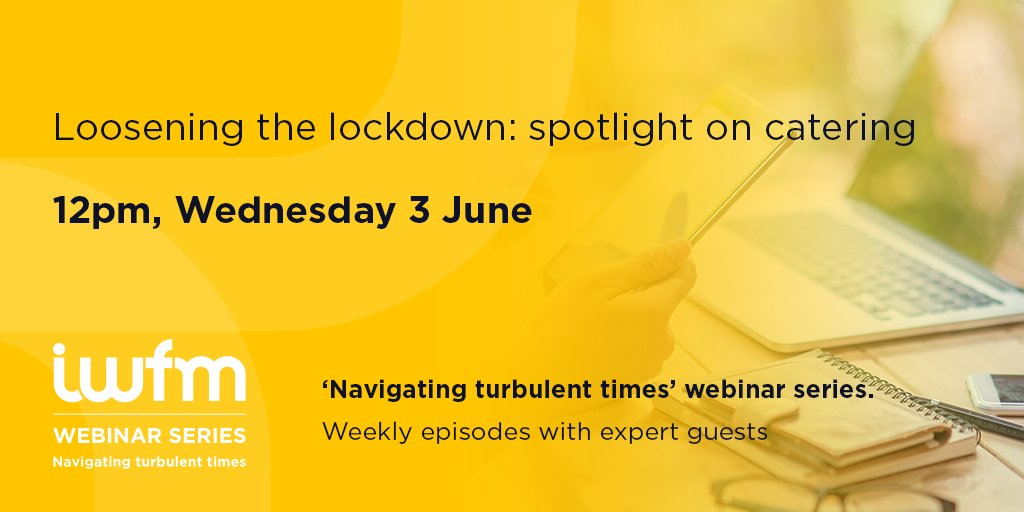 Join IWFM live at 12pm, Wed 3 June, for the next episode of ‘Navigating turbulent times’ where our expert panel offers guidance and takes your questions on catering services as the nation gets ready to return to the workplace. #AssociationsWeek <a href="/AssocWk/">AssocWk</a> iwfm.org.uk/community/even…