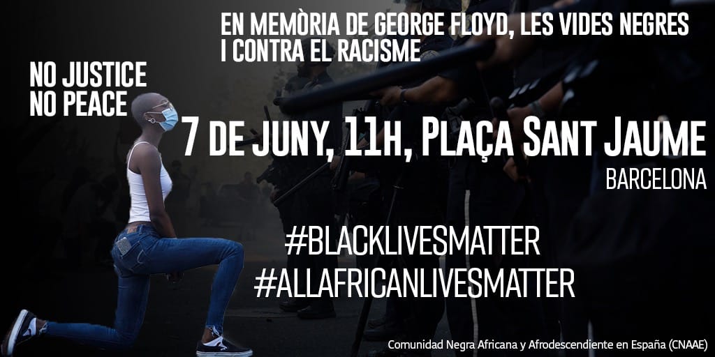❗Este domingo 7 de junio la Comunidad Negra, africana y Afrodescendente de Catalunya convocamos una concentración en memoria de #GeorgeFloyd, de las vidas negras y contra el racismo

📅 7 de Junio
⌚ 11h
📍Plaça Sant Jaume

#BlackLivesMatter 
#JusticeForGeorgeFloyd
#JusticeForUs