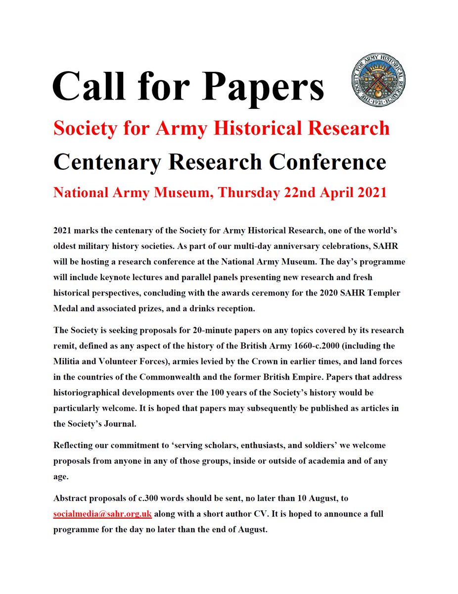 SAHR celebrates its 100th birthday next year. As part of our centenary celebrations, we will be hosting a research conference at <a href="/NAM_London/">National Army Museum</a>. A call for papers is attached, and we welcome submissions from members and non-members, inside or outside of academia.
