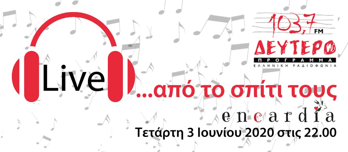 | Live…από το σπίτι τους | #liveapotospiti
στο <a href="/defteroprog/">defteroprogramma</a> 
🗓️ Τετάρτη 03 Ιουνίου 2020 
⏱️ 22.00 
#Encardia  
Aναμεταδόσεις : 
🎙️ <a href="/proto_programma/">protoprogramma</a> 
🎙️ <a href="/Voice_of_Greece/">H Φωνή της Ελλάδας</a> 
🎙️ 19 Περιφερειακοί σταθμοί 
🎙️ webradio.ert.gr/deftero/