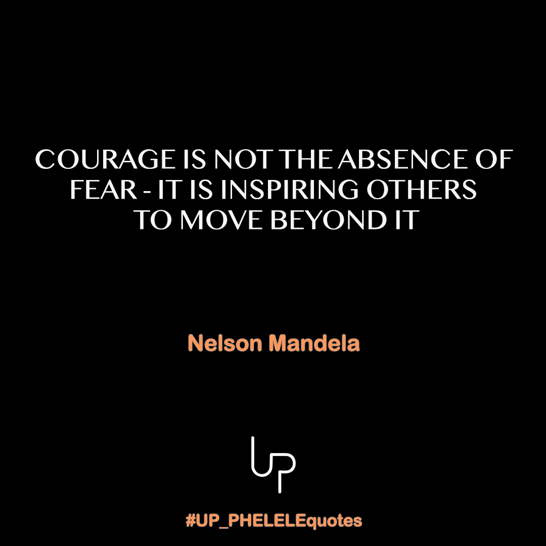 Up_phelele's tweet photo. #Inspiration #InspirationalQuote #InspirationalQuotes #NelsonMandela #NelsonMandelaQuote #Courage #AbsenceOfFear #Inspire #Move #UP_PHELELE #UP_PHELELEquotes #UP_Quotes #Quotes https://t.co/aT9c6A3OdG
