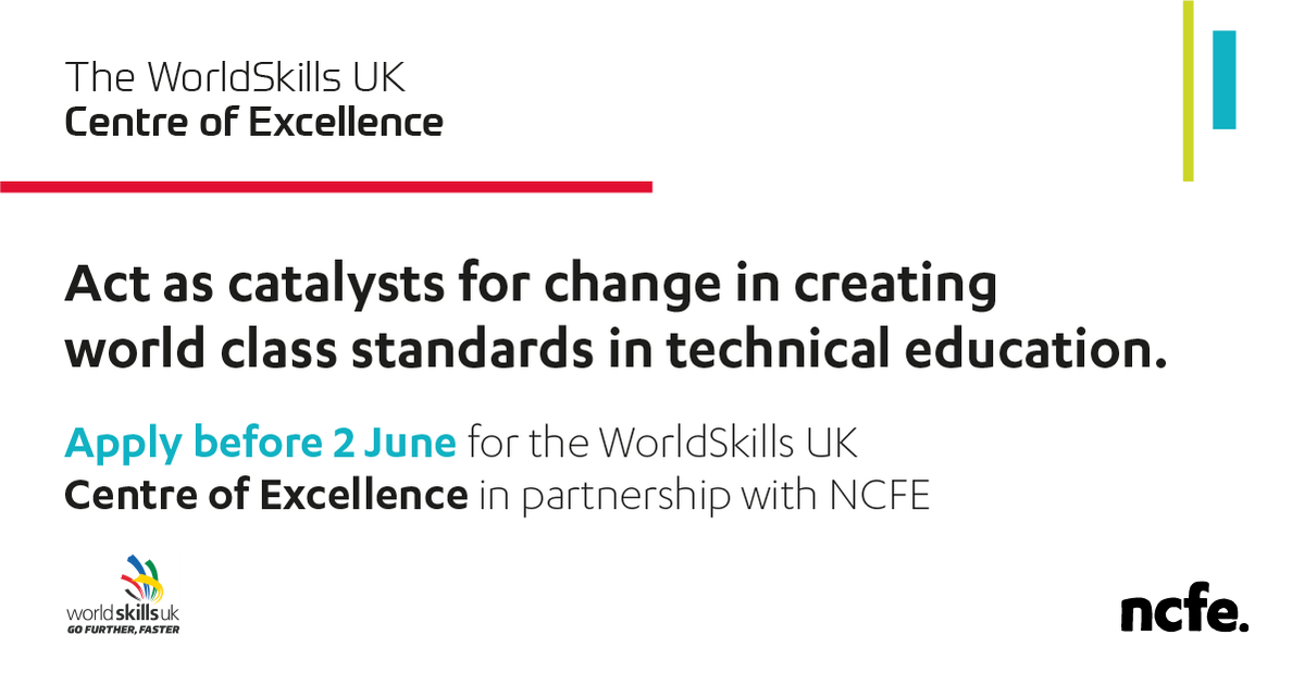 NCFE's tweet photo. Act as a catalyst for change in creating world class standards in technical education. Apply before midnight tonight for the @worldskillsuk Centre of Excellence in partnership with NCFE. Don’t miss out! https://t.co/IDyyvHGOar https://t.co/4O1yQLnE5y