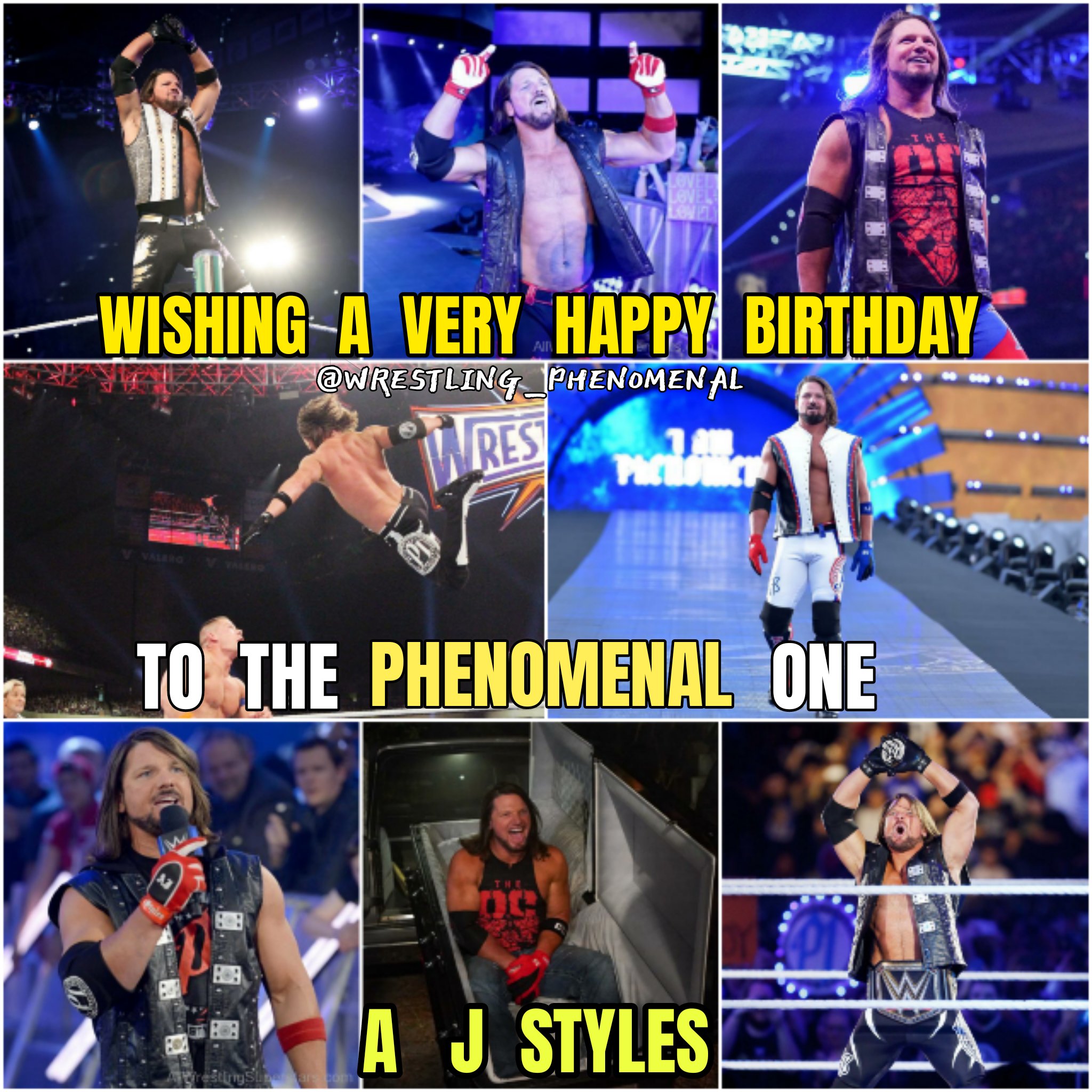 Happy Birthday to the G.O.A.T 
AJ STYLES  