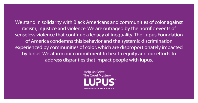 lupuspnw's tweet photo. The Lupus Foundation of America stands with Black Americans and communities of color against racism, injustice and violence – and we are committed to addressing the systemic inequalities that impact the health of people with lupus. https://t.co/UMv978pBaw