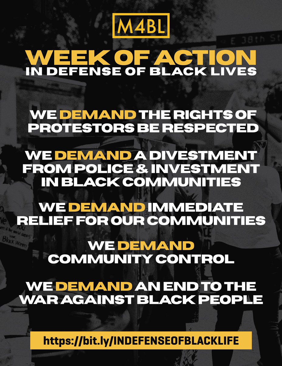 The M4BL with organizers mobilizing across the country, invite you to take part in a week of action from June 1st to 5th in Defense of Black Lives. This is an opportunity to uplift and fight alongside those turning up in the streets and online.#DefundPolice #DefendBlackLife