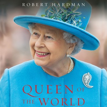 Queen of the World: #Elizabeth II: Sovereign and Stateswoman
by #RobertHardman
#Delivery: tinyurl.com/yaehcs2d
Used: tinyurl.com/ycu5goho
#CD: tinyurl.com/y8lpc3sv
#eBook: tinyurl.com/yb6vfuu5 or tinyurl.com/yba2yjvm
#Audiobook: tinyurl.com/yb5zgm5j