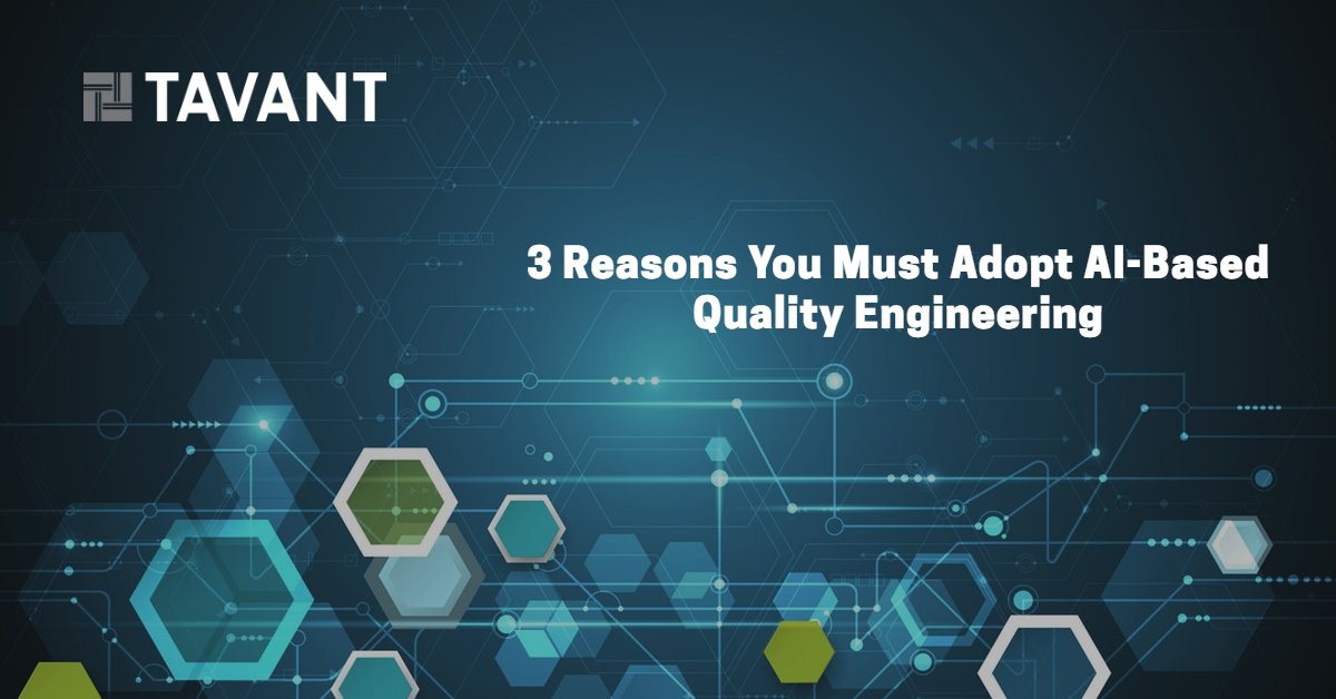 Tavant's tweet photo. Implementing AI-driven #testing can reduce d complexity of #QE processes to a considerable extent. With new-age technologies-IoT, RPA, Blockchain &amp; Cloud gaining ground, automated #testingplatforms will be drivers of next generation of s/w engineering. https://t.co/uqFTqxNqQK https://t.co/3JE6i50jce