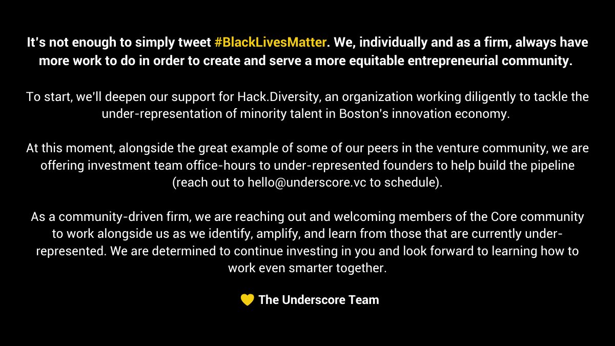 Underscore VC on X: It's not enough to simply tweet #BlackLivesMatter. We,  individually and as a firm, always have more work to do to create and serve  a more equitable entrepreneurial community.