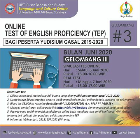 adibuana_sby's tweet photo. ONLINE TEST OF ENGLISH PROFICIENCY (TEP)⁣⁣
UPT. PUSAT BAHASA DAN BUDAYA⁣⁣
UNIVERSITAS PGRI ADI BUANA SURABAYA⁣⁣
⁣⁣
JADWAL BULAN JUNI 2020⁣⁣
GELOMBANG #3⁣⁣
KHUSUS PESERTA YUDISIUM GASAL 2019-2020⁣⁣

#testenglish
#adibuanakita
#unipasby https://t.co/oe82VfoNdg