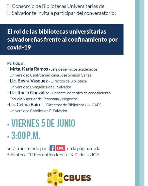 CRAIUCA's tweet photo. 📚El Consorcio de Bibliotecas Universitarias de El Salvador te invita a participar del conversatorio:
📍El rol de las bibliotecas universitarias salvadoreñas frente al confinamiento por covid-19
¡Acompáñanos!
#LaBiblioUCA #CBUES https://t.co/2r41oXmA39