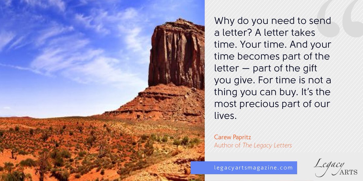 "Why do you need to send a letter? A letter takes time. Your time. And your time becomes part of the letter — part of the gift you give. Time is the most precious part of our lives." <a href="/CarewPapritz/">Carew Papritz</a> Award-Winning Author of The Legacy Letters #ParagonRoad 
ow.ly/PCGr50zX82p