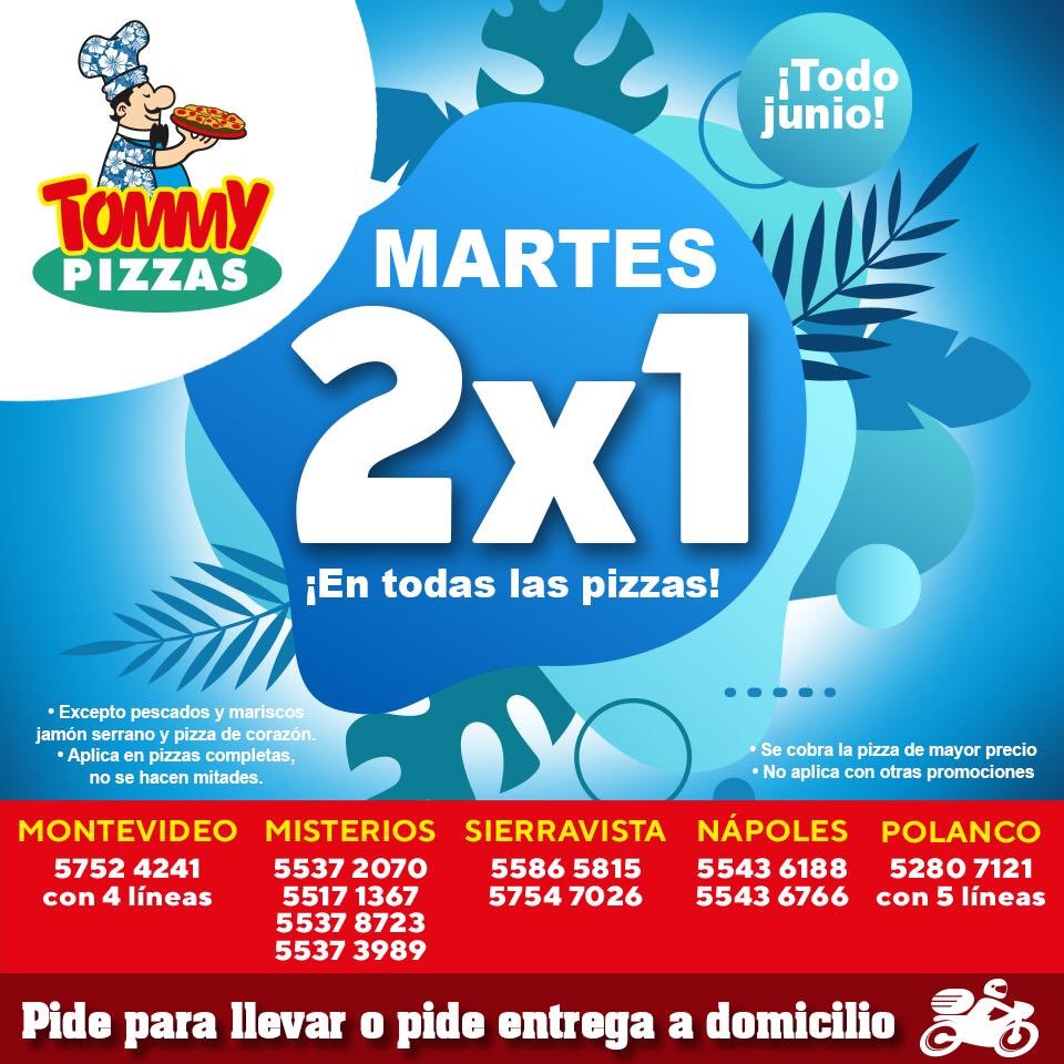 TommyPizzas's tweet photo. Recuerda que hoy tenemos Tommy Martes 2x1 que estás esperando ??? Checa nuestro menú en https://t.co/DCBFL3NFHP !!!#tommymartes2x1 #tommyfans #tommypizzas #lovepizza #pizzalover https://t.co/d6mRhkS5dT