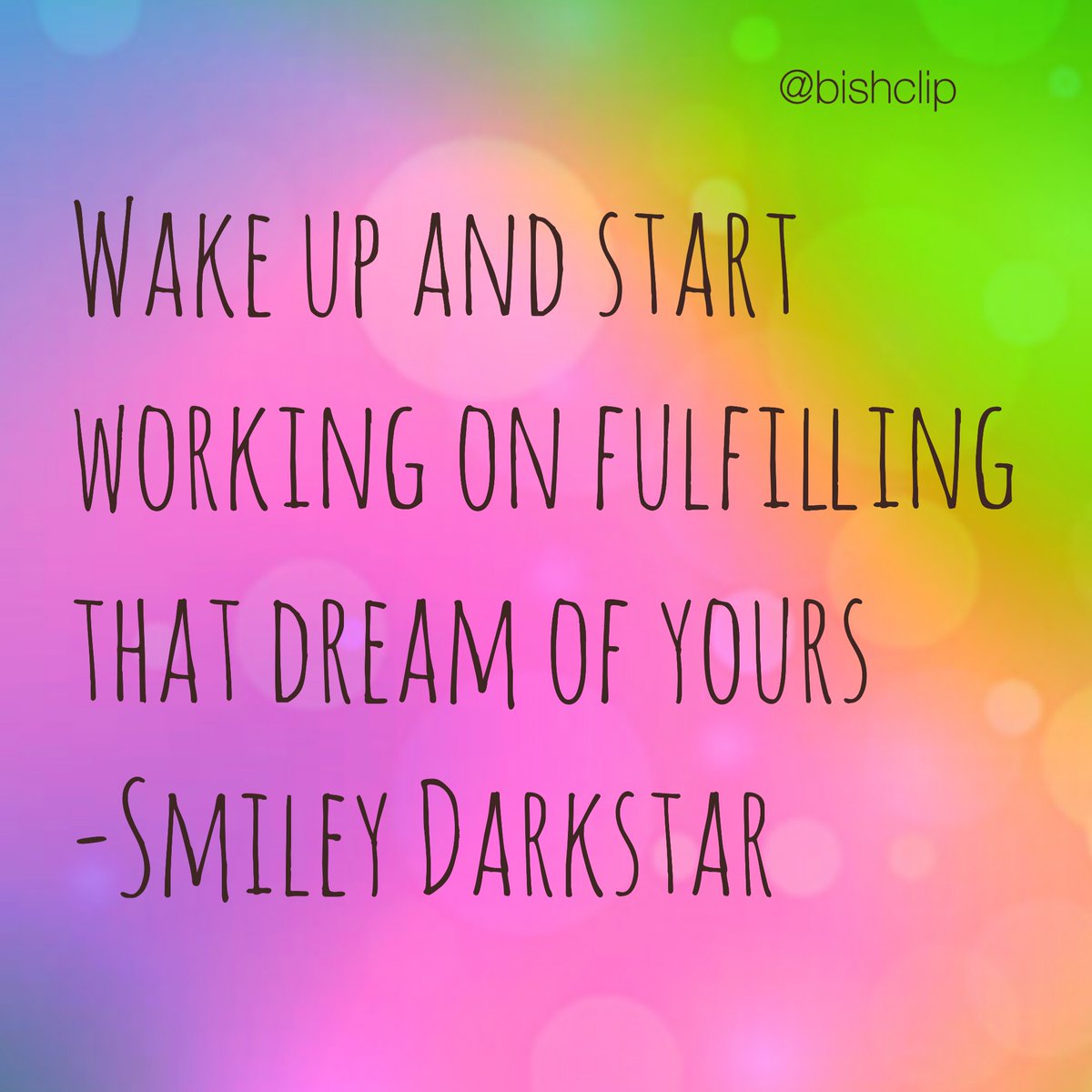 bishclip's tweet photo. Wake up and start working on fulfilling that dream of yours -Smiley Darkstar
#quotes #lifequotes #lovequotes #quotesaboutlife #motivationalquotes #powerfulquotes #inspirationalquotes #beautifulquotes #sadquotes #love #dream #chaseyourdreams #billieeilish #2020quotes #motivational https://t.co/LdCr5pBnvP