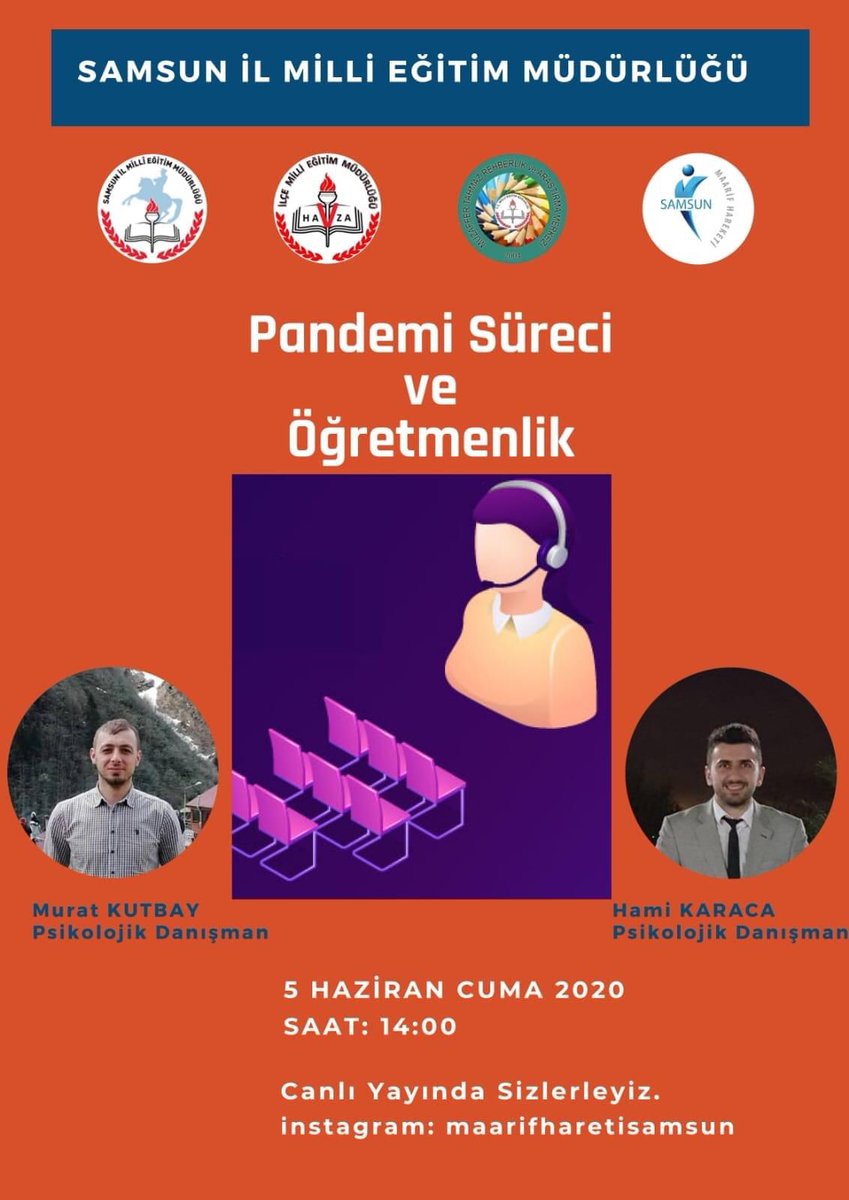 havzailcemem's tweet photo. PANDEMİ SÜRECİ VE
ÖĞRETMENLİK
Muzaffer Tahmaz RAM Psikolojik Danışmanlarımız
Murat KUTBAY 
Hami KARACA
@maarifhareketisamsun Instagram Adresinde canlı yayında sizlerle buluşuyor.
05 Haziran 2020 Cuma
Saat : 14.00
@ziyaselcuk @CoskunESEN57 
@samsunmem 
@havzailcemem 
@05helmas
... https://t.co/oLqGyrNkSs