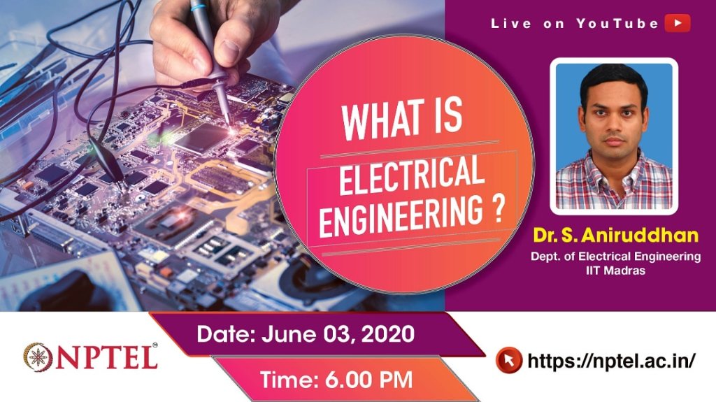 iitmadras's tweet photo. #EngineeringLectureSeries Today's @nptelindia online session is about Electrical Engineering at 6 PM by Prof. Aniruddhan, Professor, @iitmadras. https://t.co/WFJSNZi4fQ
#OpenToAll #CareerGuidance #LiveSession #OnlineClasses https://t.co/eQVKPziOSq