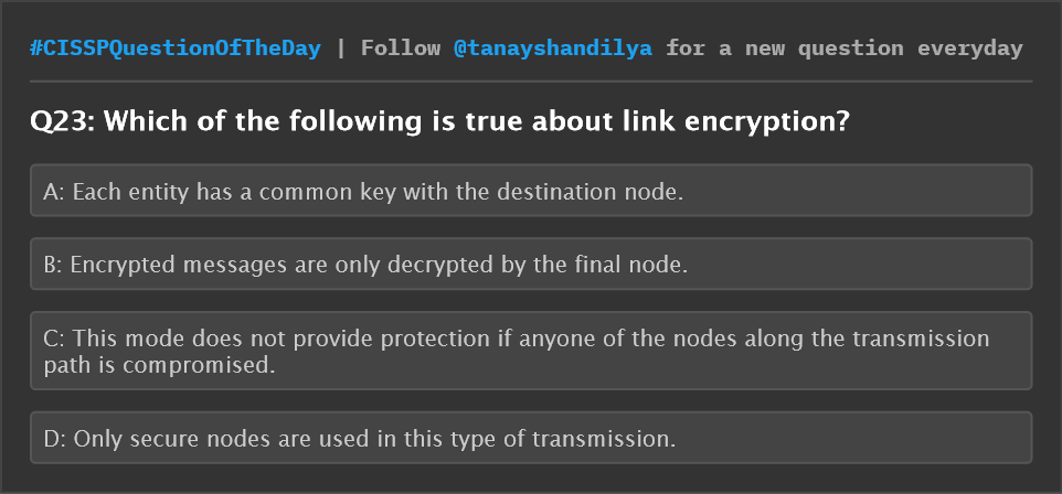 tanayshandilya's tweet image. CISSP Question of the day
#CISSPQuestionOfTheDay #cissp #cisspprep #cisspexam #cisspcertification #informationsecurity #comptia #cisco #securityplus #isaca #networksecurity #networking #vpns #proxy #cryptography #encryption #tcpip #ipsec