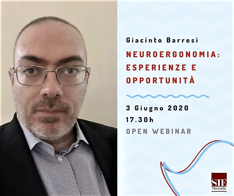 Tornano gli #Ergowebinar di <a href="/SIEPiemonte/">SIE Piemonte</a>. Stasera alle 17.30 #GiacintoBarresi ricercatore in #ergonomiabognitiva e#robotica #biomedica di <a href="/IITalk/">IIT</a> introduce la #neuroergonomia come disciplina traslazionale. Iscrizioni aperte: 
lnkd.in/dTCxHGS
