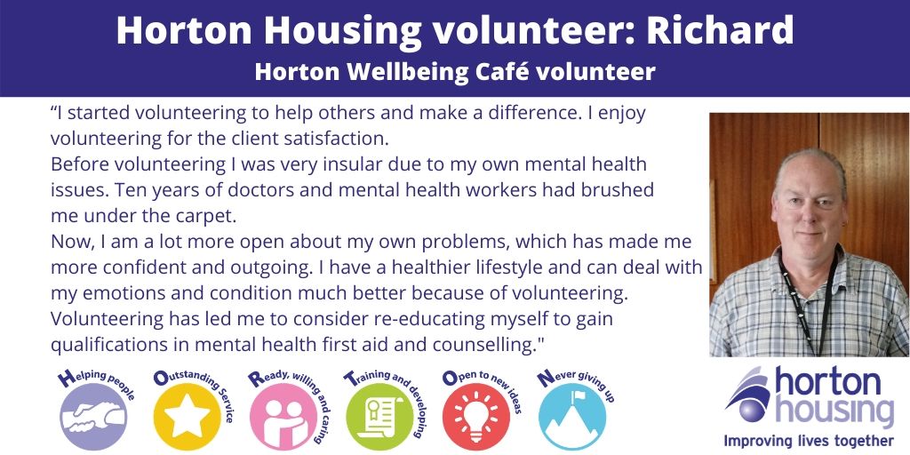 RIchard assists in the delivery of our @HortonSelby Wellbeing Café. In his role as a volunteer, he helps set up the café, meets and greets visitors, makes refreshments, assists in group workshops and offers peer mentor support to café visitors. 

#VolunteersWeek2020