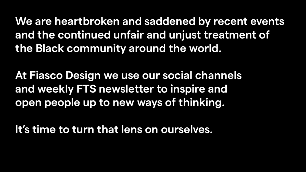 FiascoDesign's tweet image. We have been heartbroken by recent events &amp;amp; the continued unjust treatment of the Black community.

We will not stand idly by. Over the coming months we plan to use our platform to help promote &amp;amp; amplify Black music, arts &amp;amp; culture. 

We stand in solidarity against racism.
