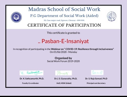 Pasbaaneinsani1's tweet photo. Madras school of social work bestowed certificate of participation to @Pasbaaneinsani1
#spreadpositivity
#helpeachother
#standforpoor
#FeedTheNeedy https://t.co/uQbsdsSri5