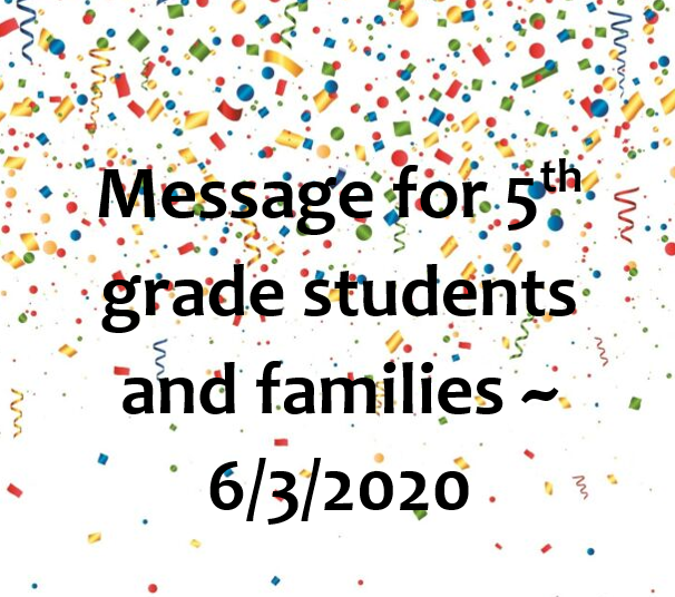 Sanborn_mes's tweet photo. Message for 5th Grade Families ~ 6/3/2020 https://t.co/VL8jG7srj5 https://t.co/M3P0XVEb6y