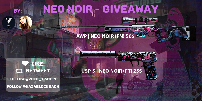 🥳GIVEAWAY ALERT🥳- Neo-Noir Bundle
👉🏻What you have to do to have a chance at winning:
✅Follow me: 
@najablockbach 
 and our sponsor:
<a href="/voko_trades/">voko_trades 🇩🇪🇬🇧</a>
🔄Retweet this tweet
🌈Tag 1 friend that would like to win this skinbundle

🏆Winner will be drawn on 24.06.2020 
Good luck!❤️