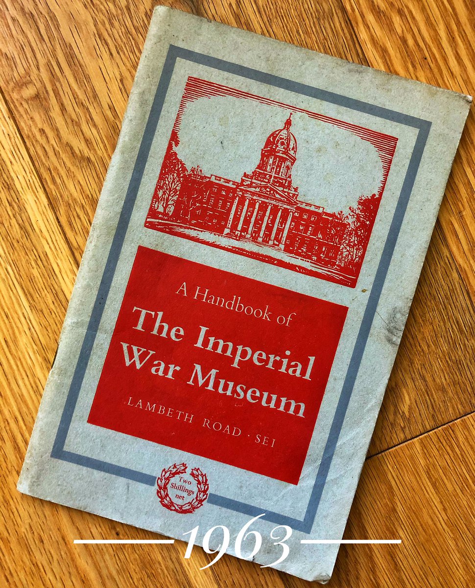Evolution of a guide:  @I_W_M The 1960s. Sensible and ordered, sombre perhaps, this guide was earnest: ‘The purpose of the Imperial War Museum is to collect, preserve and display material...bearing upon the two world wars...’ Weapons were now most prevalent in the ground floor
