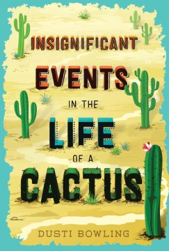 scotreads's tweet photo. I am pleased to announce that Insignificant Events in the Life of a Cactus by Dusti Bowling @Dusti_Bowling  has won Tennessee's 2019-2020 Volunteer State Book Award in the Intermediate Division. Thanks to all who participated in voting! @TASLTN https://t.co/AMJlDt906Z